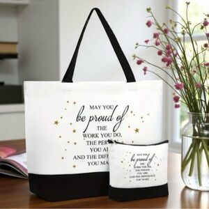 Inspirational Tote and Pouch Set “May You Be Proud”